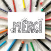 Carte postale à colorier MERCI imaginée par Anne Da Cunha-Guillegault pour la marque An'imato